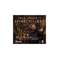 Doug Bradley's Spinechillers - Vol 5